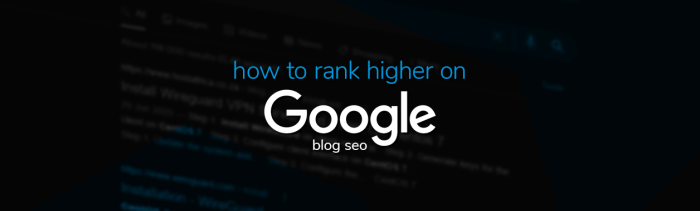 How to get your site rank higher on google